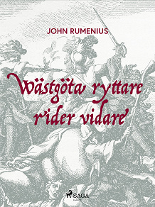 Omslagsbild för Wästgöta ryttare rider vidare