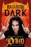 Cover for Rainbow in the dark: Historien om Ronnie James Dio