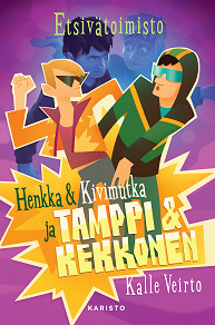 Omslagsbild för Etsivätoimisto Henkka & Kivimutka ja Tamppi & Kekkonen