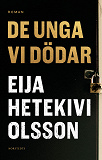 Omslagsbild för De unga vi dödar