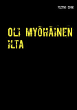 Omslagsbild för Oli my?h?inen ilta