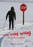Cover for avslag, avslag, avslag: en kamp mot myndigheter