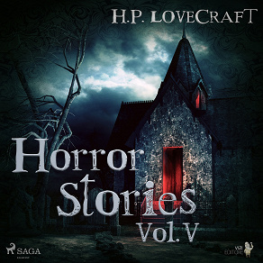Omslagsbild för H. P. Lovecraft – Horror Stories Vol. V