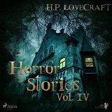 Omslagsbild för H. P. Lovecraft – Horror Stories Vol. IV