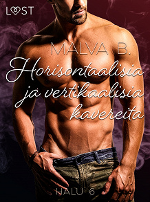 Omslagsbild för Halu 6: Horisontaalisia ja vertikaalisia kavereita - eroottinen novelli