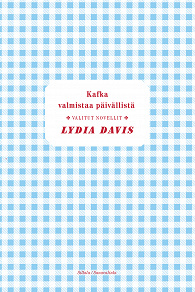 Omslagsbild för Kafka valmistaa päivällistä