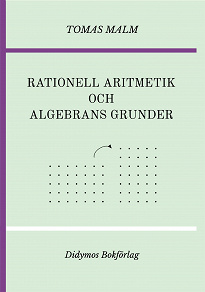 Cover for Rationell aritmetik och algebrans grunder: Portfölj III(a)-(b) av "Den första matematiken"