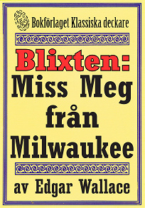 Omslagsbild för Blixten: Miss Meg från Milwaukee. Text från 1931 kompletterad med fakta och ordlista