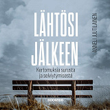 Cover for Lähtösi jälkeen