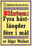 Omslagsbild för Blixten: Fyra hästlängder före i mål. Text från 1931 kompletterad med fakta och ordlista