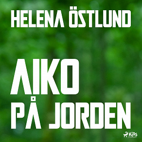 Cover for Aiko på jorden