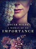 Cover for A Woman of No Importance