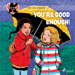 Omslagsbild för K for Kara 22 – You're Good Enough!