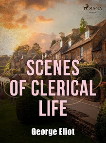 Omslagsbild för Scenes of Clerical Life