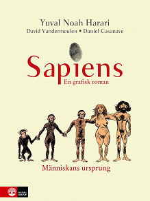 Cover for Människans ursprung : Sapiens - En grafisk roman