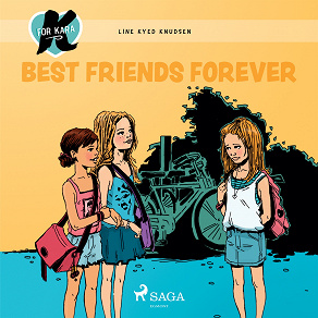 Omslagsbild för K for Kara 1 - Best Friends Forever