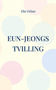 Omslagsbild för Eun-Jeongs tvilling