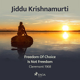 Cover for Freedom of Choice Is Not Freedom – Claremont 1968