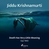 Cover for Death Has Very Little Meaning – Ojai 1980