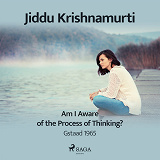 Cover for Am I Aware of the Process of Thinking? – Gstaad 1965