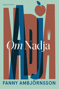 Cover for Om Nadja : en systers berättelse