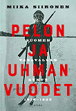 Cover for Pelon ja uhman vuodet
