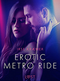 Omslagsbild för Erotic metro ride - erotic short story