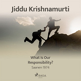 Cover for What Is Our Responsibility? – Saanen 1974