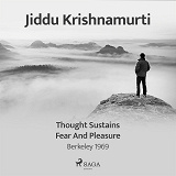 Cover for Thought Sustains Fear and Pleasure – Berkeley 1969