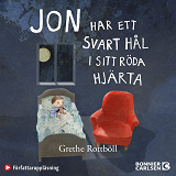 Omslagsbild för Jon har ett svart hål i sitt röda hjärta