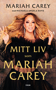 Omslagsbild för Mitt liv som Mariah Carey