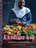 Omslagsbild för Khadijas kök : recept från Östafrika