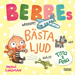Cover for Bebbes bästa ljud : -