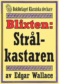 Omslagsbild för Blixten: Strålkastaren. Text från 1931 kompletterad med fakta och ordlista