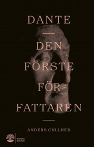 Cover for Dante - den förste författaren