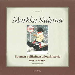 Cover for Suomen poliittinen taloushistoria 1000-2000