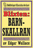 Omslagsbild för Blixten: Barnskallran. Text från 1931 kompletterad med fakta och ordlista