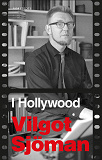 Omslagsbild för I Hollywood : en reseberättelse
