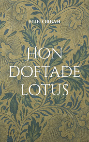 Cover for Hon doftade lotus