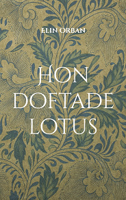 Omslagsbild för Hon doftade lotus