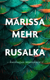 Omslagsbild för Rusalka: kuiskaajan muotokuva