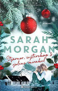 Cover for Stjärnor, systerskap och julens mirakel