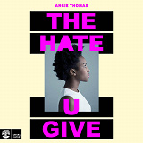 Cover for The Hate U Give