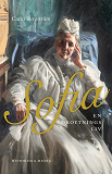 Cover for Sofia. En drottnings liv