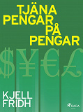 Cover for Tjäna pengar på pengar