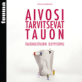 Cover for Aivosi tarvitsevat tauon