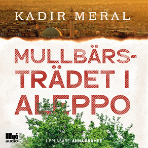 Cover for Mullbärsträdet i Aleppo