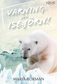 Omslagsbild för Varning för isbjörn!