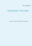 Cover for Kaaoksen reunalla: Autismin postkolonialistista ontologiaa