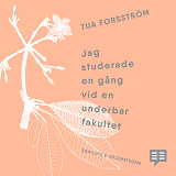 Cover for Jag studerade en gång vid en underbar fakultet